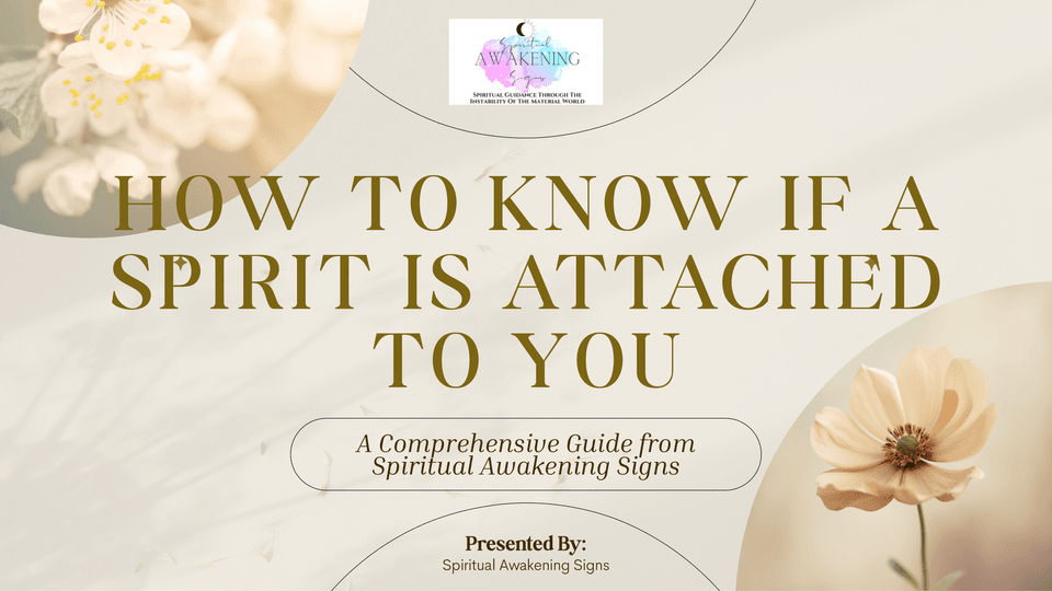 How to Know If a Spirit Is Attached to You — Sig